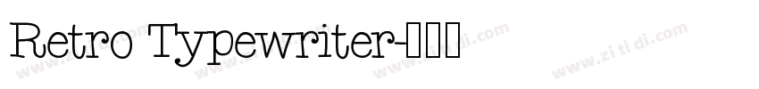 Retro Typewriter字体转换